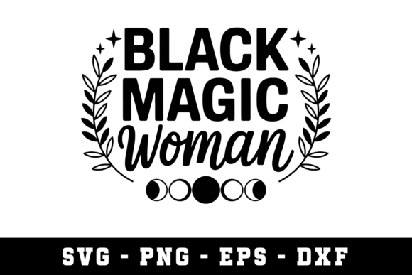 Black Magic Woman Svg Graphics for Crafts
