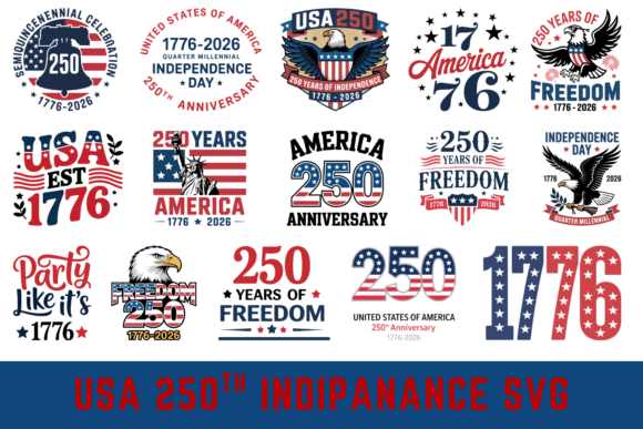 USA 250 Independence Svg Bundle Graphics for Crafts